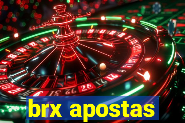 brx apostas